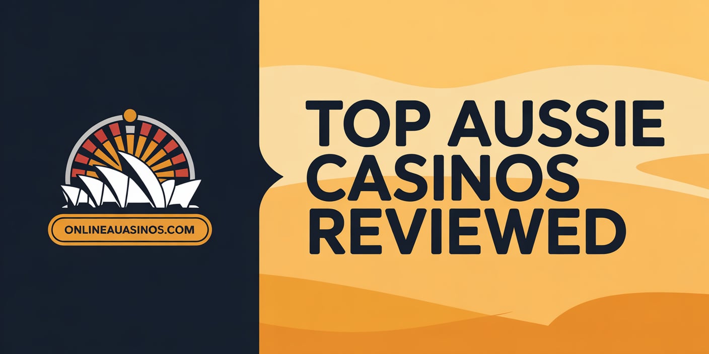 Top Aussie Casinos Reviewed at OnlineAUSCasinos.com