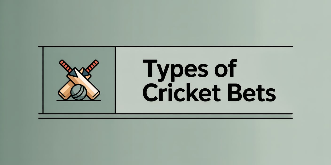 Types of Cricket Bets